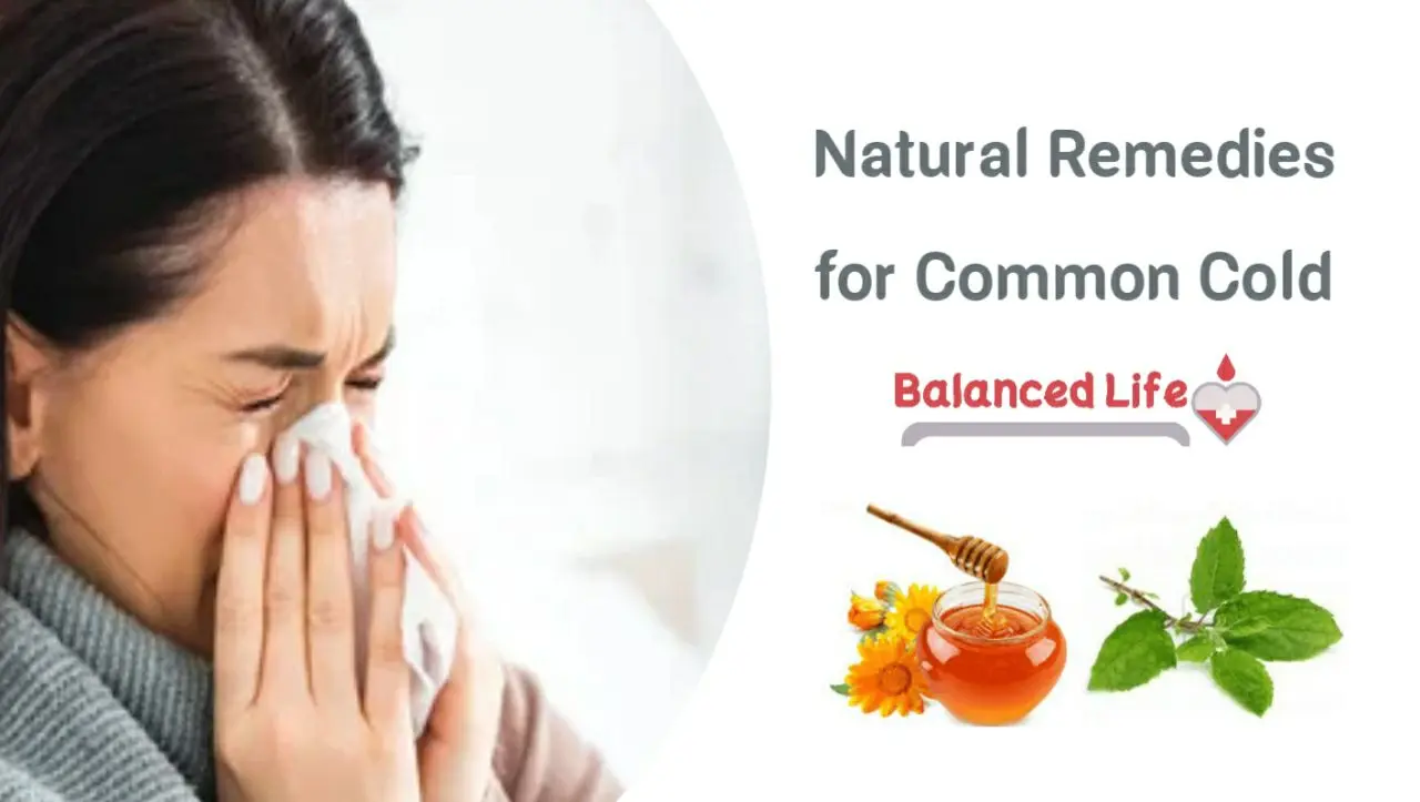 Natural Remedies for Common Cold